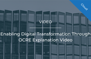 Enabling Digital Transformation Through OCRE Explanation Video