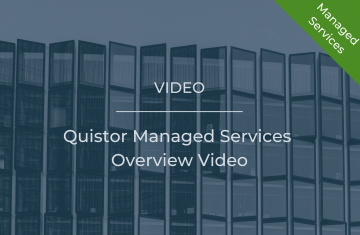 Quistor Managed Services Overview Video